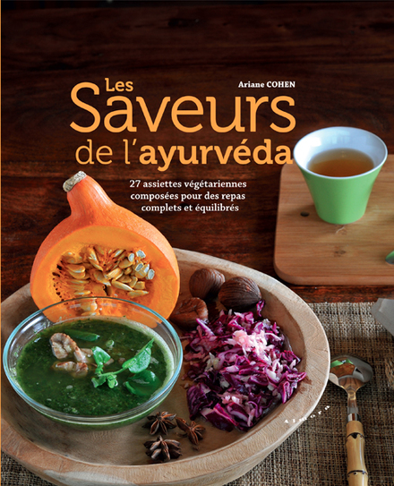 Les saveurs de l'ayurvéda
